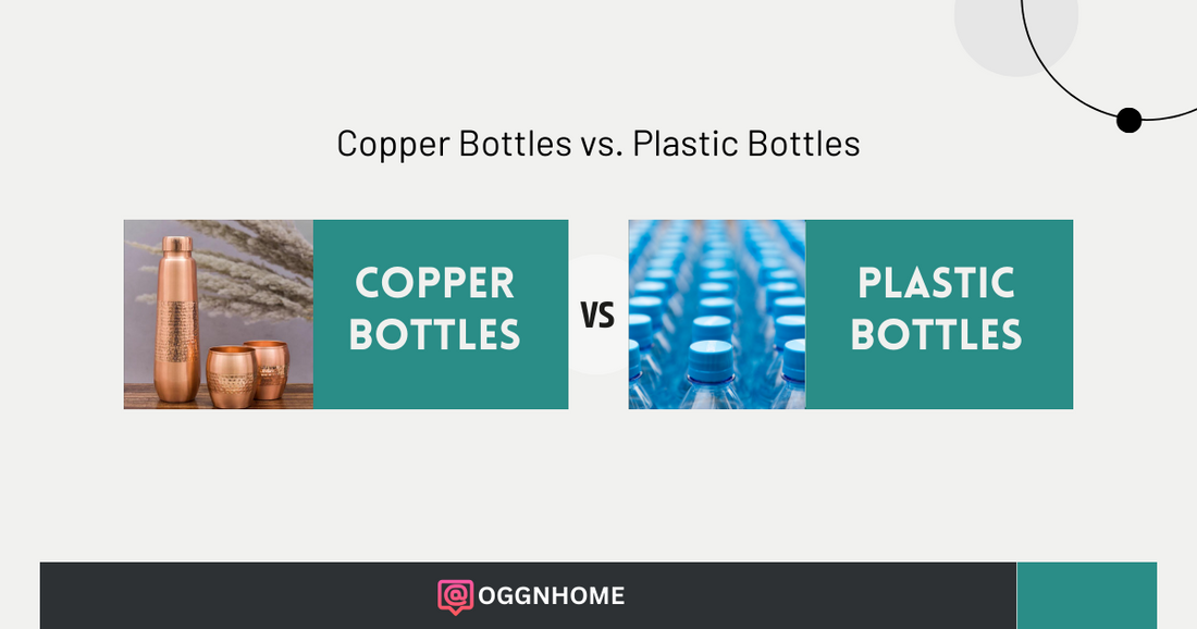 Copper Bottles vs. Plastic Bottles